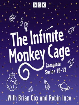cover image of The Infinite Monkey Cage, Complete Series 10-13